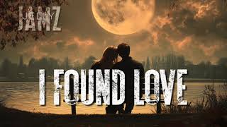 I Found Love