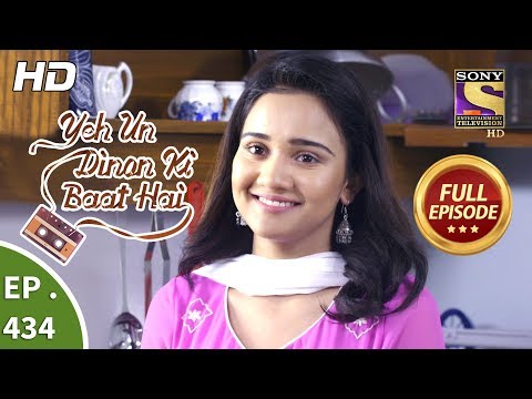 Yeh Un Dinon Ki Baat Hai - Ep 434 - Full Episode - 21st May, 2019