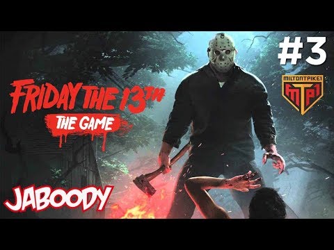 Friday the 13th Part 3 - The Jaboody Show ft. MiltonTPike1