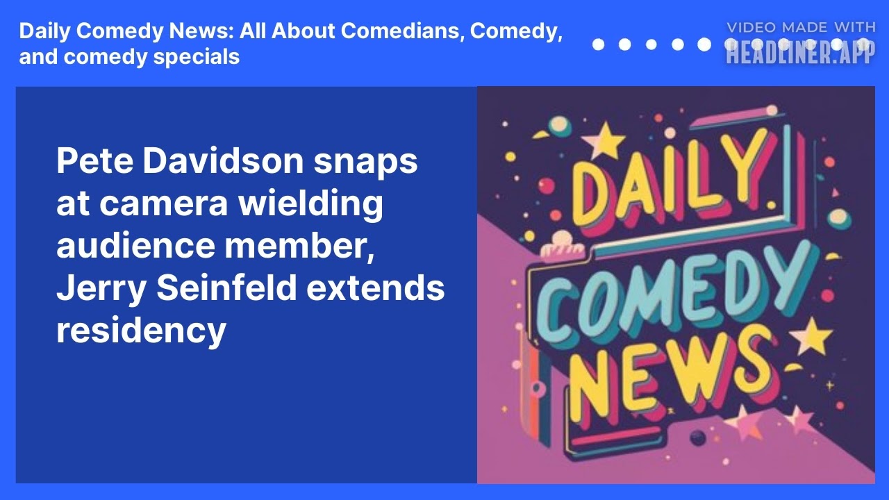 Pete Davidson snaps at camera wielding audience member, Jerry Seinfeld extends residency