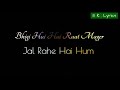 Bheegi Hui Hai Raat Magar Jal Rahe Hai Hum Lyrics WhatsApp Status Video Sangraam Kumar Sanu Alka
