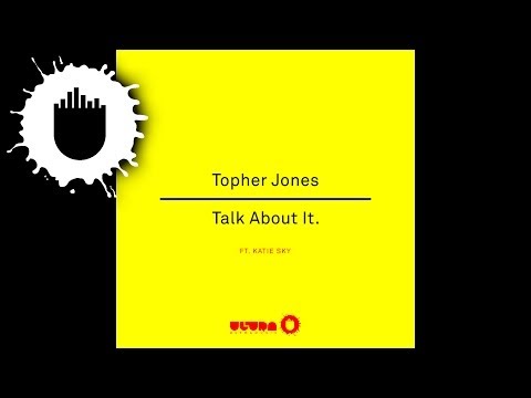 Topher Jones feat. Katie Sky - Talk About It (Cover Art)