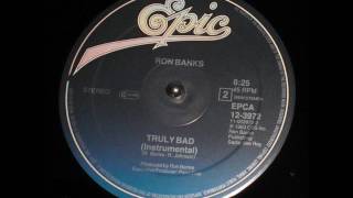 Ron Banks / Truly Bad (Instrumental)  (1983)