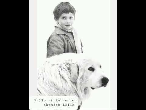 BELLE Chanson du feuilleton télévisé de 1965 de BELLE ET SEBASTIEN