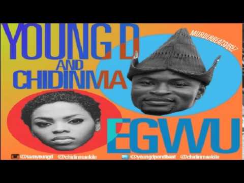 Young D Ft Chidinma – Egwu (Brand New)