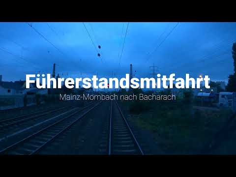 Führerstandsmitfahrt Mainz-Mombach nach Bacharach im Morgengrauen