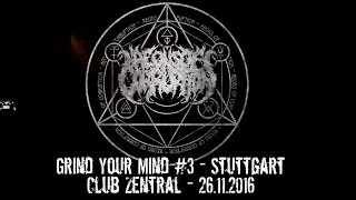 Aeons Of Corruption LIVE @ Grind Your Mind #3 - Stuttgart Club Zentral 26.11.2016 - Dani Zed