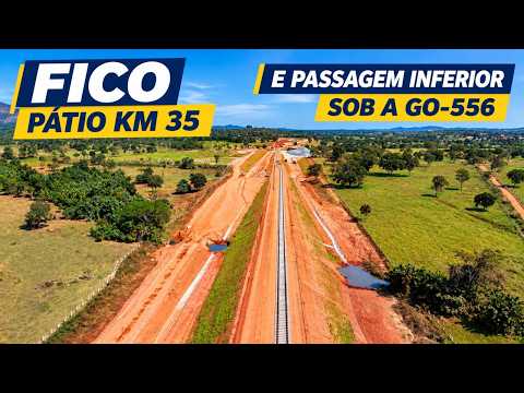 OBRAS DA FICO: PÁTIO KM 35 E PASSAGEM INFERIOR SOB A GO-556 | NOVA IGUAÇU DE GOIÁS | GRADE MONTADA