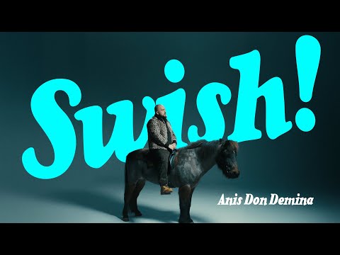 ANIS DON DEMINA - SWISH (MUSIKVIDEO)