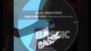 Ital Rockers - Ital's Anthem