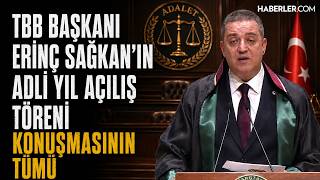 Adli Yıl Açılış Töreninde Türkiye Barolar Birliği Başkanı Erinç Sağkan