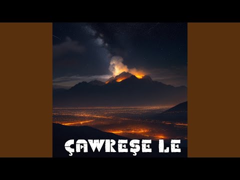 Çawreşe Le