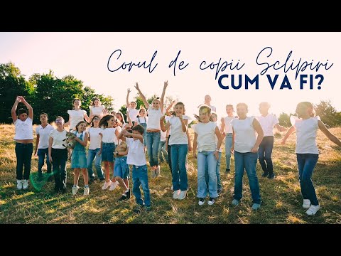 Corul de copii Sclipiri - Cum va fi? | videoclip Speranta TV