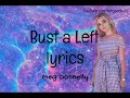 Bust A Left Meg Donnelly Lyrics