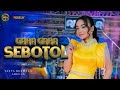 GARA GARA SEBOTOL Tasya Rosmala Adella OM ADELLA