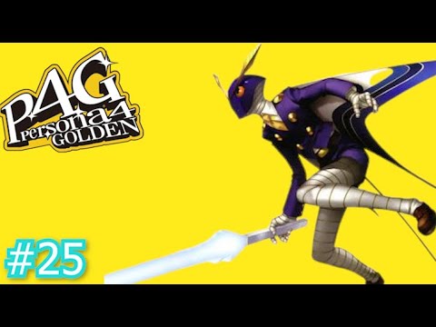 Persona 4 Golden: PC Playthrough (pt.25)