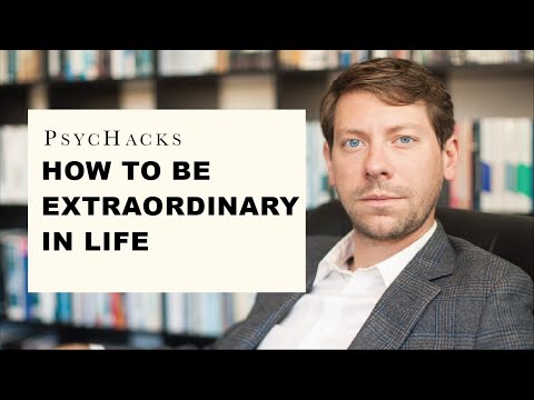 How to be extraordinary in life: a surprising path to greatness