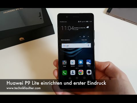 Huawei P9 Lite einrichten und erster Eindruck