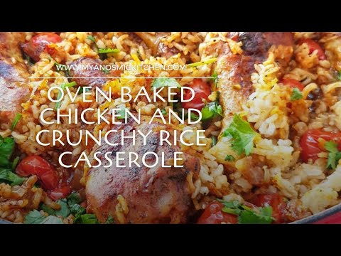 Oven Baked Chicken and Crunchy Rice Casserole