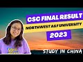 CSC Scholarship Final Result at Northwest A&F University 2023।।List 1