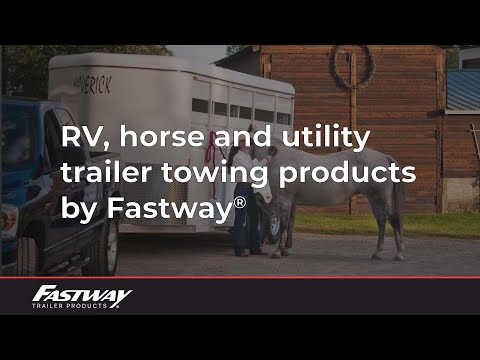 RV, horse and utility trailer towing products by Fastway