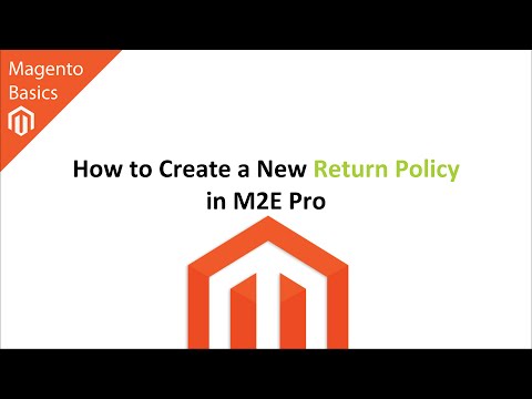 How to Create a New Return Policy in M2EPro / Magento