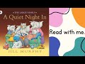 READ WITH ME A QUIET NIGHT IN