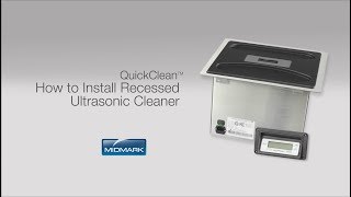 QuickClean® Ultrasonic Cleaner - How to Install Recessed Unit