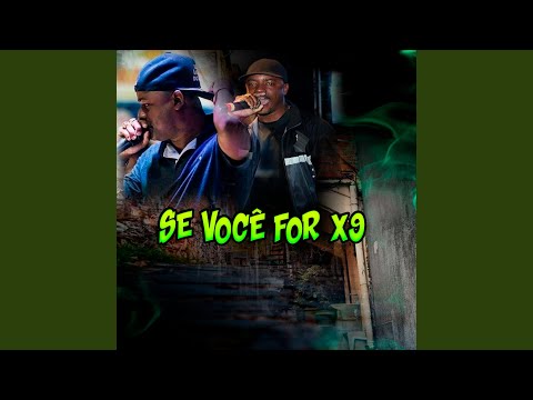 Se Você For X9