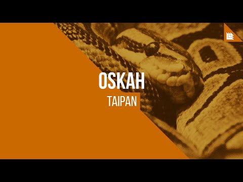 Oskah - Taipan [FREE DOWNLOAD]