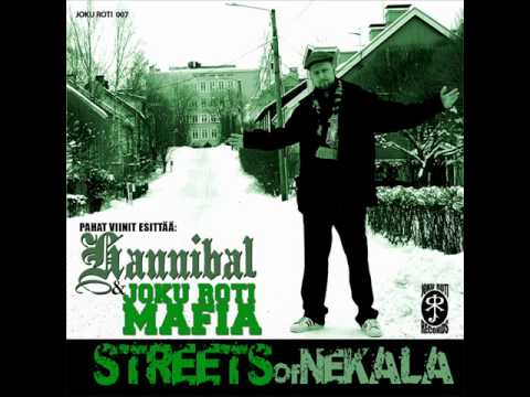 Hannibal & Joku Roti Mafia - Härmälän Tyyli & Streets of Nekala ft. F.E. Stonela & J-P Ovela