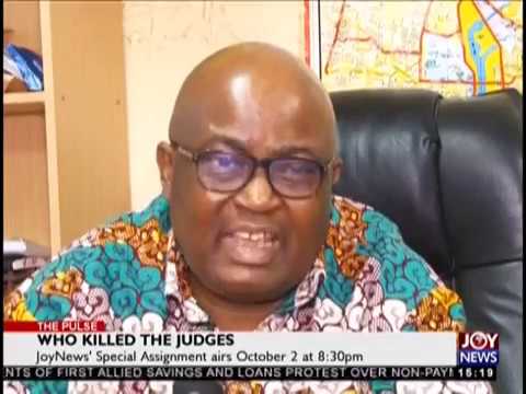 Who Killed the Judges - The Pulse on JoyNews (2-10-18)