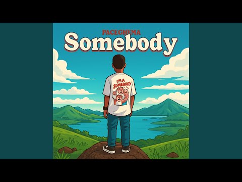 Somebody