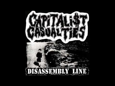 Capitalist Casualties ‎– Disassembly Line [FULL ALBUM]