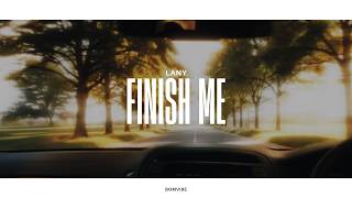 Download lagu LANY - Finish Me (Lyrics) mp3
