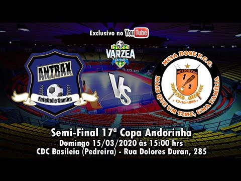 Antrax FS  x  Meia Dose FCC - Semi Final - Copa Andorinha Hiper Center 2020