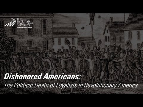 Dishonored Americans: The Political Death of Loyalists in Revolutionary America | Timothy Compeau