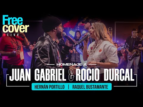 [Free Cover] Portillo y Raquel Bustamente (Homenaje a Rocío Dúrcal y Juan Gabriel)