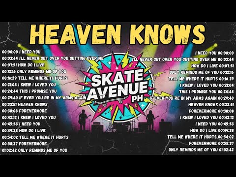 Heaven Knows | Skate Avenue PH – Tagalog Rock Cover Songs | Non-stop Playlist 🎸 Best OPM Rock Hits