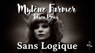 Mylène Farmer - Sans logique [Fdieu RmiX]