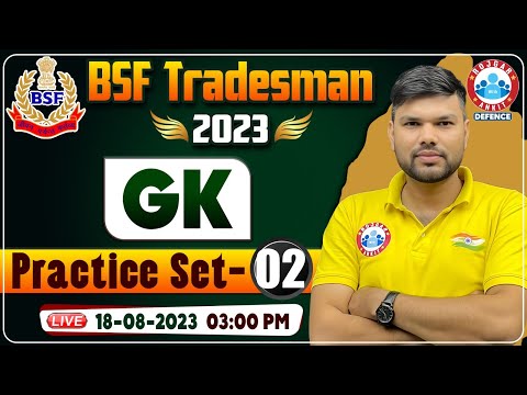 BSF Tradesman 2023, BSF GK/GS Practice Set 02, BSF Tradesman GS PYQs, BSF GK By Keshpal Sir