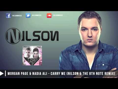 Morgan Page & Nadia Ali - Carry Me (Nilson & The 8th Note Remix)