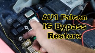 Ford AU1 Falcon IG Bypass / Restore