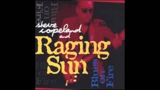 Steve Copeland & Raging Sun - Southland Commuter Blues