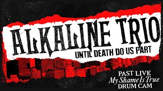 Alkaline Trio - Until Death Do Us Part (Past Live 2014) - Derek Grant Drum Cam