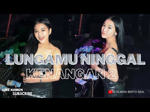 Thumbnail Video Lungamu Ninggal Kenangan 2 (Remix)