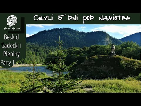 Beskid Sądecki i Pieniny w 5 dni. Party 1