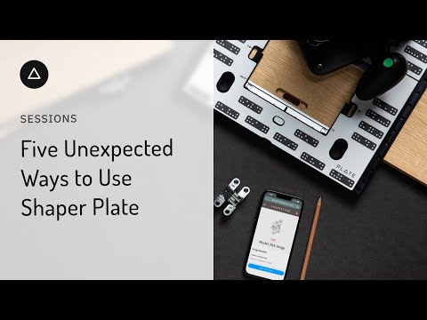 Session 123 - English: Five Unexpected Ways to Use Shaper Plate