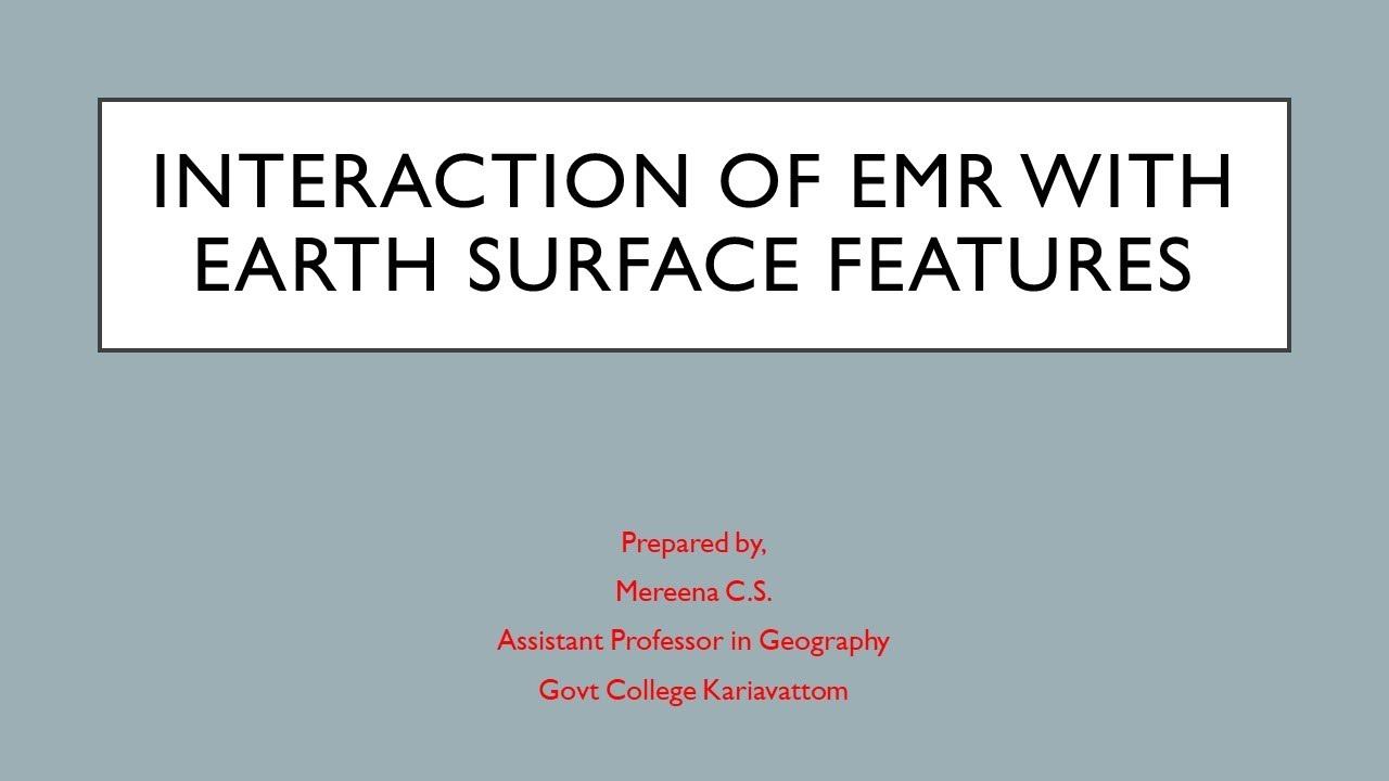 Interaction of EMR With Earth Surface Features -Malayalam Lecture-BSc Geography-Remote Sensing-
