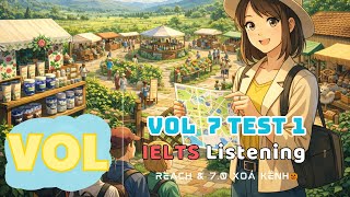 🎯 IELTS Listening Podcast - VOL 7 TEST 1 FULL 4 SECTION- | Phụ đề Anh & Việt |